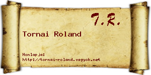 Tornai Roland névjegykártya